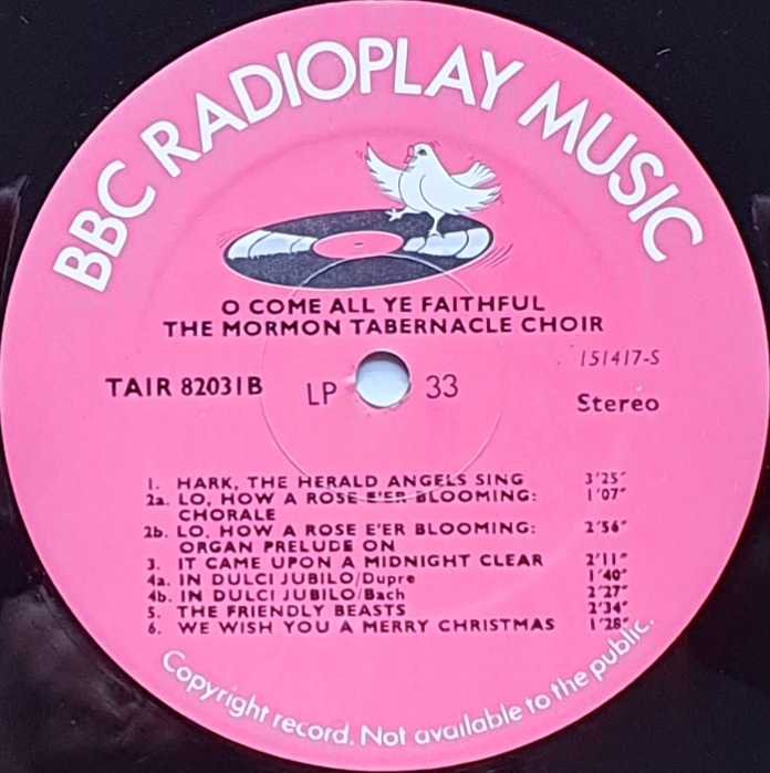 TAIR 82031 O come all ye faithful The Mormon Tabernacle Choir from the BBC records and Tapes library Label